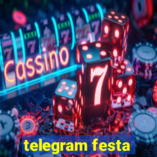 telegram festa